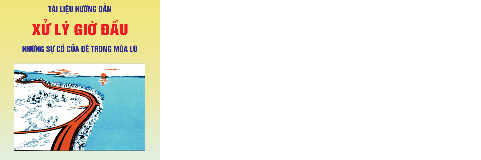 Tài liệu hướng dẫn Xử lý đầu giờ những sự cố của đê trong mùa lũ
